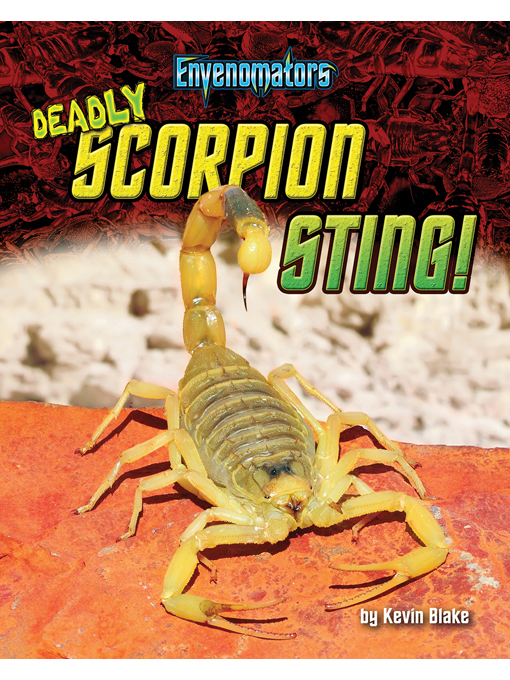 Title details for Deadly Scorpion Sting! by Kevin Blake - Wait list